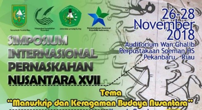 Segera Hadir, Simposium International Pernaskahan Nusantara di Riau