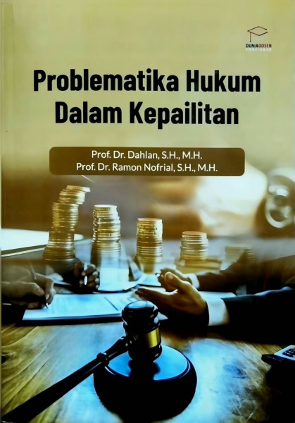 Bedah Celah Hukum Kepailitan di Indonesia Lewat Mahakarya Prof. Dahlan dan Prof. Ramon