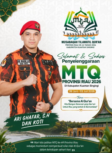 Dankoti MPW PP Riau Ari Ghafar Serukan Pesan Damai dan Dukungan Penuh untuk MTQ ke-44 di Kuansing